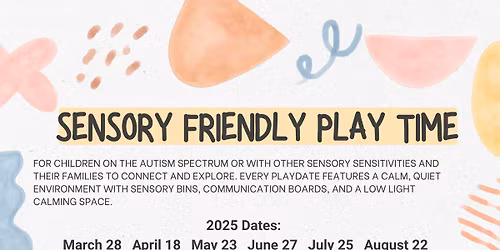 Sensory Friendly Play Time