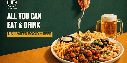 All You Can Eat & Drink Monday at Underdoggs