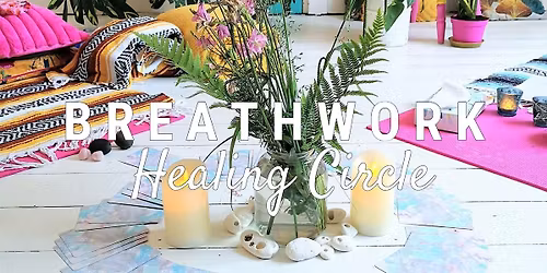 Breathwork for Self- Compassion \u2022 Group Healing Circle \u2022 Leicester