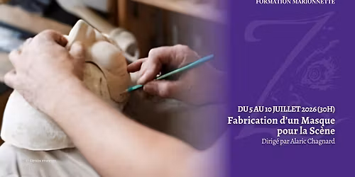 Formation d'\u00e9t\u00e9 \/ Fabrication d'un Masque pour la Sc\u00e8ne \ud83c\udfad