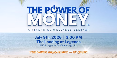 The Power of Money - A Financial Wellness Seminar