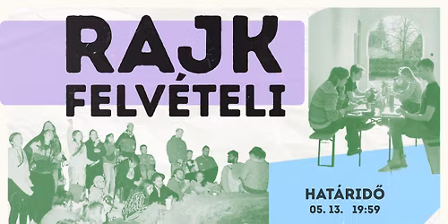 Rajk Felv\u00e9teli 2026