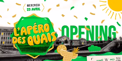 L'Ap\u00e9ro Des Quais "Opening Party"'