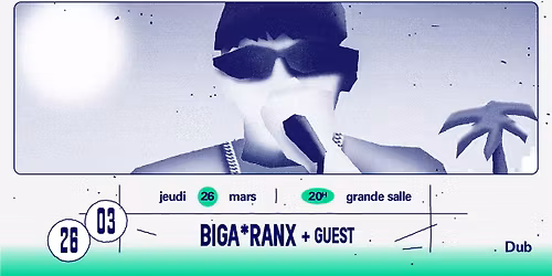 Biga*Ranx + guest \u2219 L'A\u00e9ronef