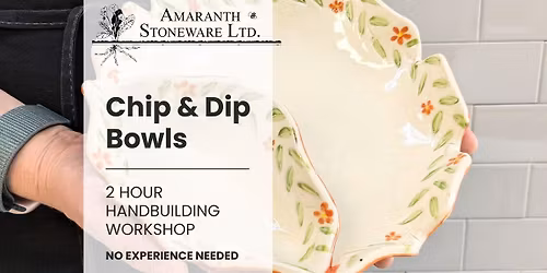 Chip & Dip Bowls - Handbuilding Pottery Workshop
