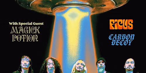 Acid Mothers Temple + Magick Potion + Ficus + Carbon Decoy