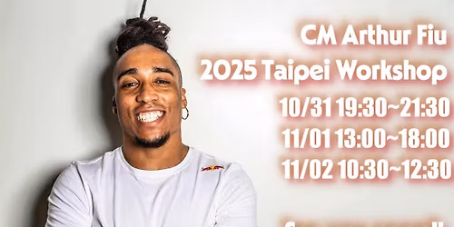 CM Arthur Fiu 2025 Taipei Workshop