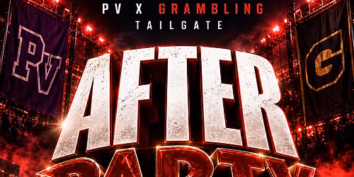 PV Grambling Afterparty