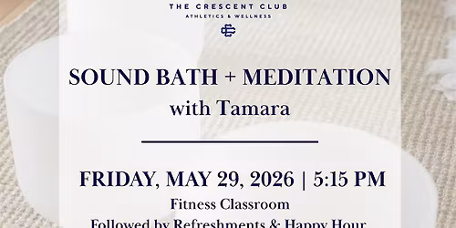 Sound Bath & Meditation with Tamara