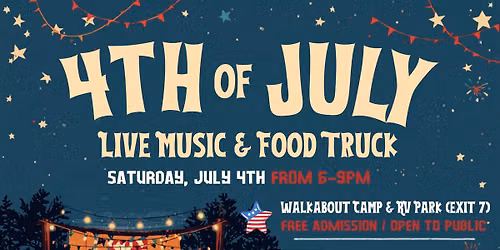 4th of July Live Music & Food Truck - OPEN TO THE PUBLIC