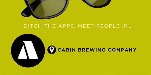 I Met You In the Summer Speed Dating 30-45@ Cabin Brewing (Calgary)