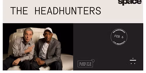 The Headhunters at Space