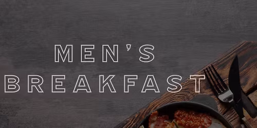 Men\u2019s Breakfast