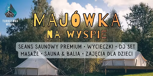 Maj\u00f3wka na Wyspie