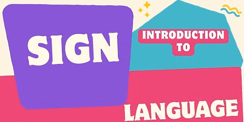 Introduction to Sign Language