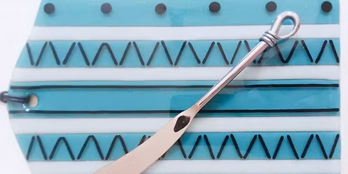 WORKSHOP SERIES Functional Fused Forms: Cheese Plates