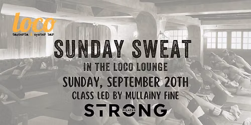 Sunday Sweat at Loco Southie