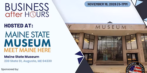 November Business After Hours at the Maine State Museum