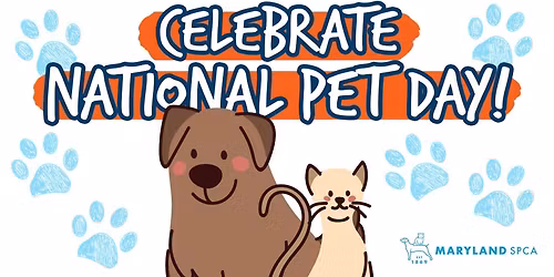 National Pet Day with the Maryland SPCA