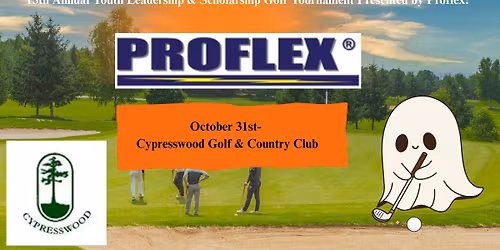 13th Annual Youth Leadership & Scholarship Golf Tournament presented by Proflex!