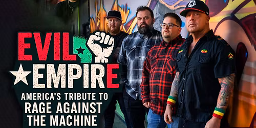 Evil Empire (Rage Against The Machine Tribute) at Tupelo Music Hall