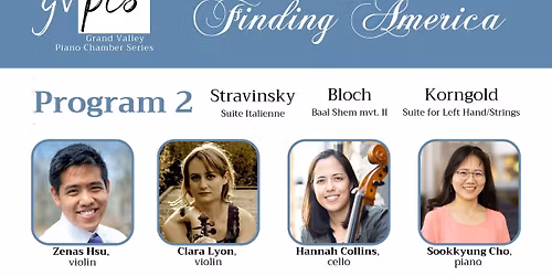 Finding America - Program 2 (SVS Recital Hall, GVSU)