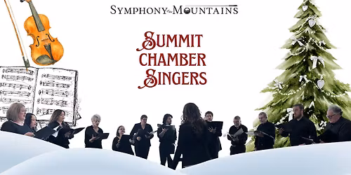 Summit Chamber Singers Holiday Concert!