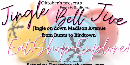 5th Annual Jingle Bell Jive with Bunts to Birdtown 