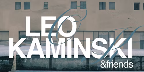 Leo Kaminski & Friends