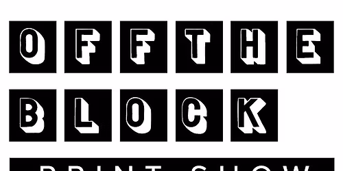 First Friday - Opening of Off the Block Print Show