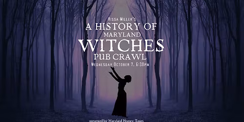 Broomstick & Brews ~ History of Maryland Witches Pub Crawl