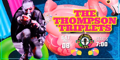 Gift Horse Live Presents: The Thompson Triplets