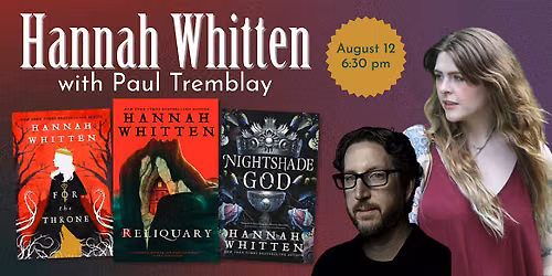 Hannah Whitten with Paul Tremblay