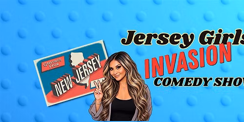 Jersey Girls Invasion Comedy Show