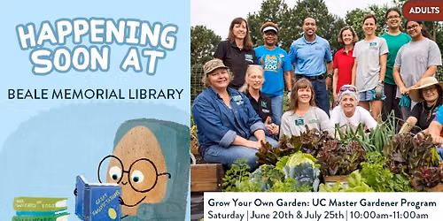 Grow Your Own Garden: UC Master Gardener Program