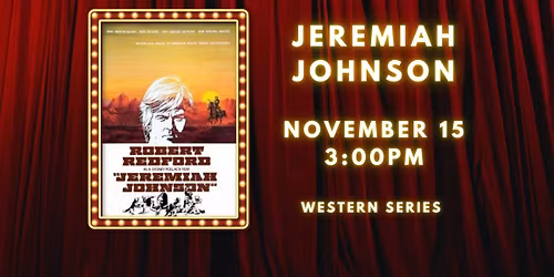 Jeremiah Johnson at The Jackson Theatre