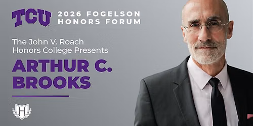 2026 Fogelson Honors Forum: Featuring Arthur C. Brooks