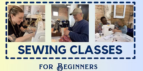 Beginner Sewing Series - Class 2 - Seams, Hems & Button Closures