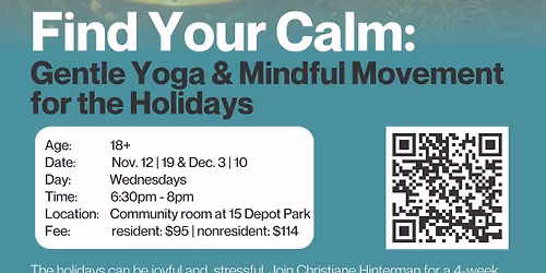 Find Your Calm - Gentle Yoga & Mindful Movement for the Holidays