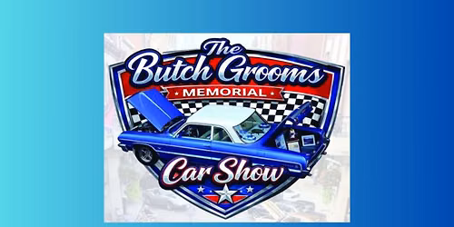 The Butch Grooms Memorial Car Show