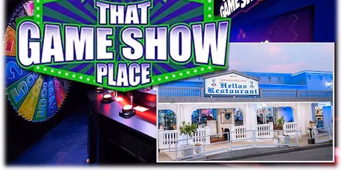 AUG. 8, SAT. \u2013 \u201cGAMESHOW PLACE\u201d & HELLAS