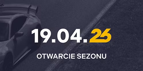 26: Otwarcie Sezonu | Tor Pozna\u0144