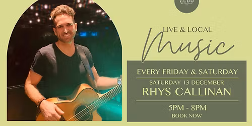 Live Music \/\/ Rhys Callinan