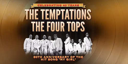 The Temptations and The Four Tops at The Pantheon at Caesars Virginia