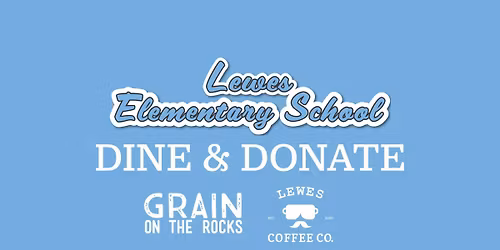 Dine & Donate benefitting Lewes Elementary School