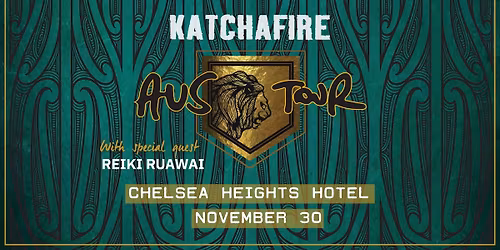 Katchafire - Chelsea Heights