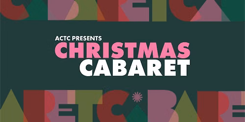 ACTC's Christmas Cabaret December 20 at 2:00