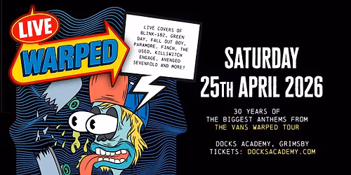 A Tribute to the Warped Tour at Docks Academy, Grimsby
