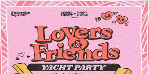The Lovers & Friends Boat Party - R&B, Afrobeats, Reggae NYC Yach