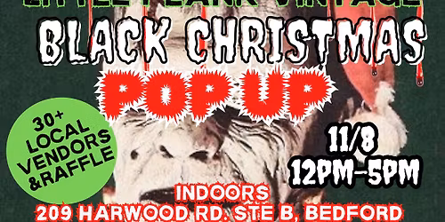Little Planks Black Christmas POP UP! Vintage, Tattoos, Photos with Santa, Local Vendors, &MORE!